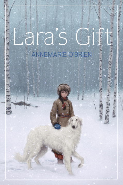 Annemarie O'Brien/Lara's Gift